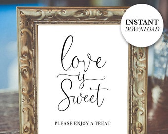 Love is Sweet Sign, Love is Sweet Printable Sign, Instant Download Wedding Sign, 8x10 Sign, Wedding Favor Sign,Wedding Favor Idea