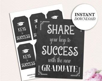 May include: A graduation-themed print with the text "Share your keys to SUCCESS with the new GRADUATE" in white on a black background. Also, a sheet of tags with the text "KEYS to SUCCESS" and a graduation cap graphic.