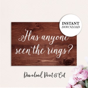 Has anyone seen the rings sign, Printable Ring Bearer Sign, Printable Faux Wood Sign, Wedding Sign, DIY Wedding Sign, Rustic Wedding