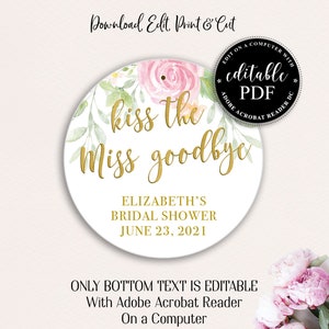Kiss The Miss Goodbye Tag Instant Download, Bridal Shower Favor Tag, Printable Favor Tag, Editable Pdf, Floral and Gold Bridal Shower