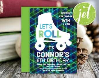 May include: A birthday party invitation with a roller skate graphic. The invitation has a green border and features the text "Let's Roll" and "Connor's 8th Birthday". The date and time are also included.