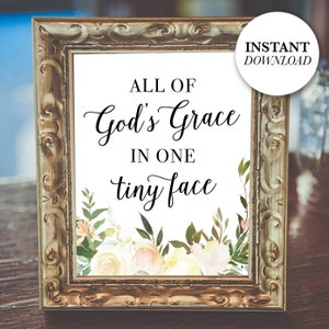 All of gods grace in one tiny face sign, Baptism Sign Printable, 8x10 Sign, Digital Baptism Sign, Printable Baptism Decorations,