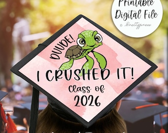 2025 Grad Cap Topper, "Dude I Crushed It" Printable (Digital Download)