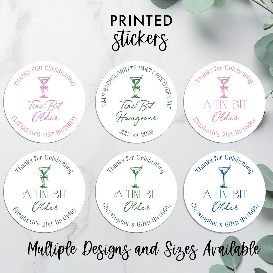 Age Sticker Labels Personalized Birthday Stickers, A Tini Bit Older Party Favors, Any Age ...