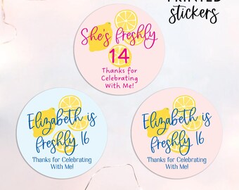 Freshly Birthday Stickers, Lemon Theme Girls Birthday, Any Age Birthday Favor Labels, She's Freshly 15, Freshly 16, Freshly 18, Freshly 21