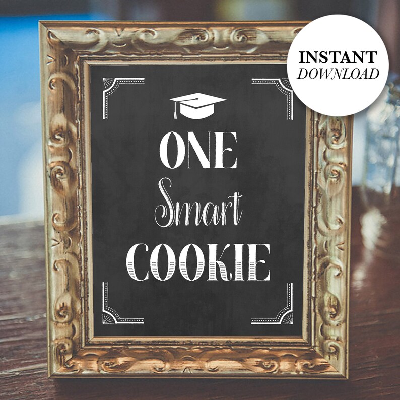 One Smart Cookie Sign PRINTABLE Graduation Sign Instant Etsy