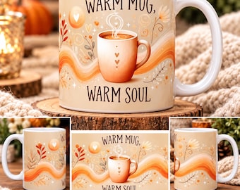 Warm Mug Cozy Cup, Neutral Autumn Mug (11oz/15oz)