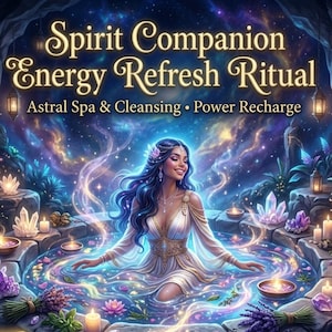 Puede incluir: Una ilustración digital con el texto Spirit Companion Energy Refresh Ritual Astral Spa & Cleansing Power Recharge. Una figura de cabello oscuro largo se sienta en una piscina azul brillante rodeada de cristales, velas y lavanda.