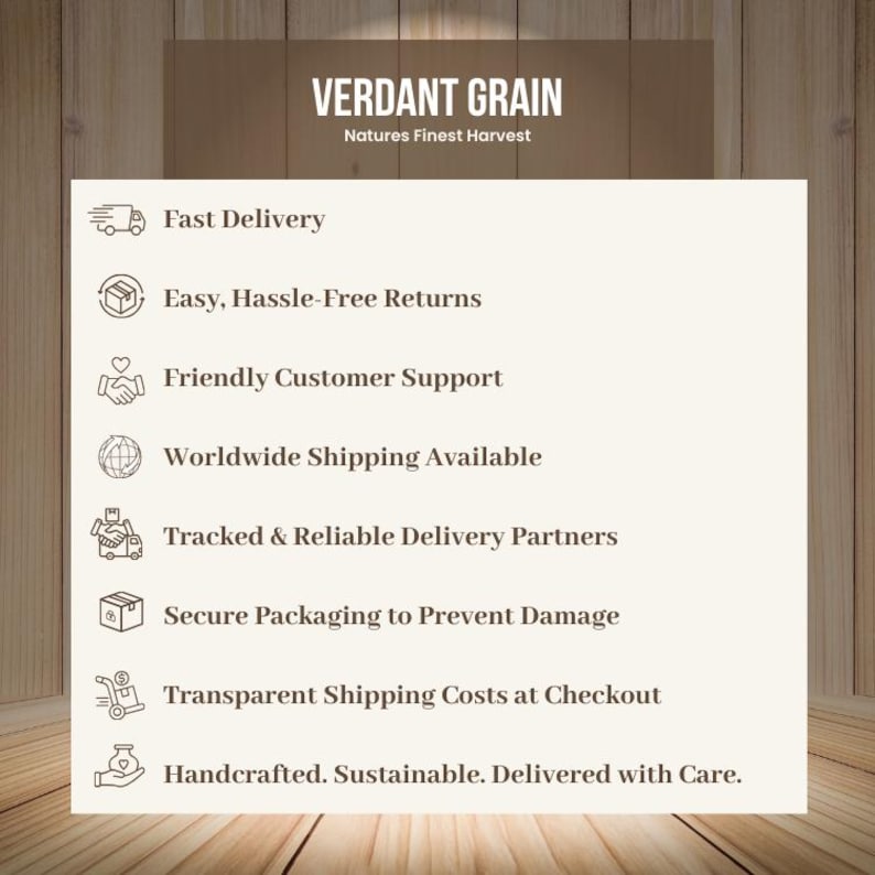以下が含まれることがあります： 「VERDANT GRAIN」と「Natures Finest Harvest」のテキストが入ったクリーム色のグラフィック。 下には、高速配送、簡単な返品、カスタマーサポート、世界中への発送、追跡可能な配送、安全な梱包、透明なコストなどのサービスを説明するアイコンとテキストがあります。