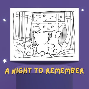 May include: A black and white line drawing of a teddy bear and a bunny rabbit sitting by a window at night. The window has a view of a city skyline with stars in the sky. The text "A NIGHT TO REMEMBER" is below the image.