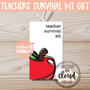 Teachers Survival Kit | Teachers Survival Kit Gift Tag | Teachers Survival Kit List | Teacher Appreciation Gift | Teacher Gift | Printable