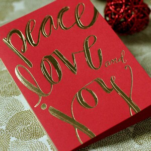 Gold Foil Stamped Holiday Card / Peace Love and Joy / single card and envelope image 2