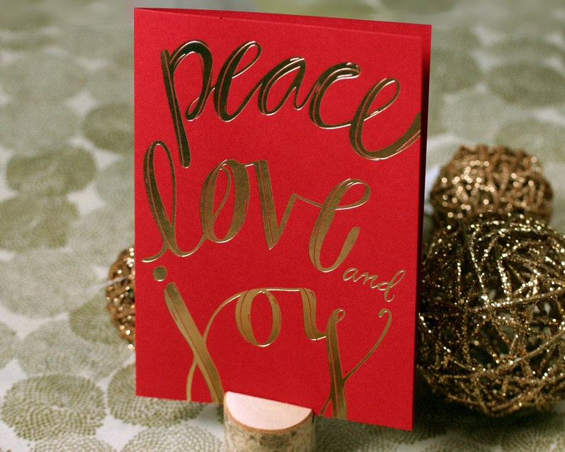 Gold Foil Stamped Holiday Card / Peace Love and Joy / single card and envelope image 3