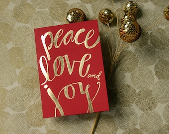 Gold Foil Stamped Holiday Card / Peace Love and Joy / single card and envelope