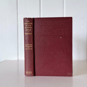 The Hygiene of the School Child, 1914 Illustrated Teacher&#39;s Guide to Health