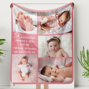 May include: Pink baby blanket with a collage of baby photos. The blanket has a pink border and features the name "Rosemarie", birthdate, time, weight, and height (24 inches) in Los Angeles, CA.