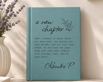 New Chapter Notebook Personalized: Birthday Gift, Career Milestone, New Job Journal, Promotion Gift Notebook with Custom Message and Picture
