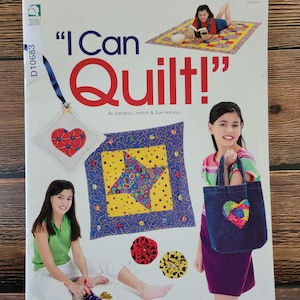 I Can Quilt - Quilting Techniques & Patterns
