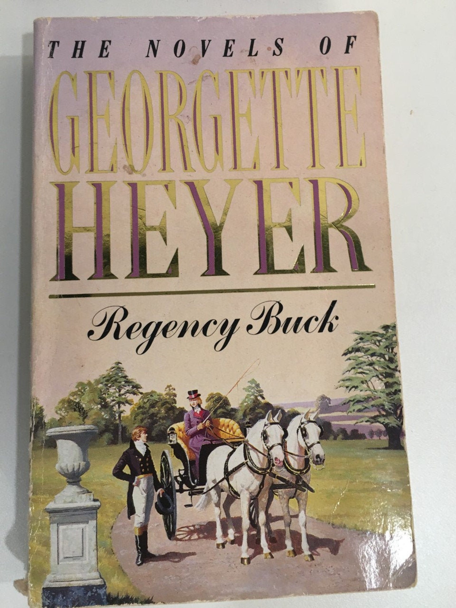 Regency Buck by Georgette Heyer Regency Buck by Georgette Heyer