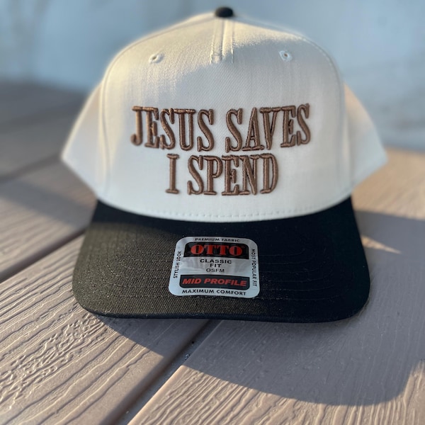 Jesus Saves I Spend Embroidered Puff Hat