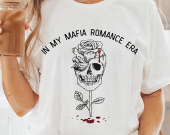 In My Mafia Romance Era T-shirt | Dark Romance, Spice Reader, Bookish, Enemies to Lovers-shirt