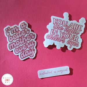 Pacote de adesivos holográficos Mamas Are Magical - Conjunto de 3 adesivos de vinil - Presente para a mãe - Mantras de incentivo positivo para mães