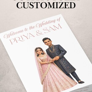 May include: A wedding invitation featuring a couple in traditional Indian attire. The bride wears a pink lehenga with gold embroidery, and the groom is in a navy blue sherwani. Text reads "Welcome to the Wedding of PRIYA & SAM" and "OUTFITS FULLY CUSTOMIZED."