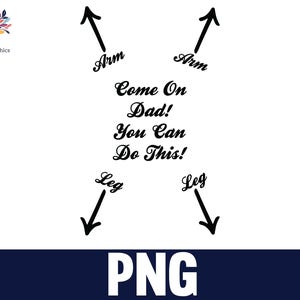 Allez papa png, You can do this png, cadeau amusant pour un nouveau père png, costume de bébé png, bras, tête, jambes, snap Instructions corporelles pour nouveau-né, téléchargement