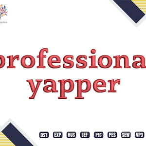Bordado de tendência de meme engraçado, bordado profissional à máquina Yapper, presente para ela, arquivo de padrão de bordado de letras elegantes, download instantâneo