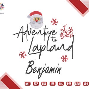 May include: A festive design on a white background featuring a Santa Claus graphic, the words "Adventure to Lapland Benjamin" in black script, red snowflakes, and a coral-like design. File type abbreviations are included.