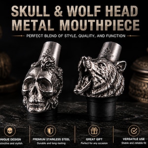 May include: Two metal mouthpieces featuring a silver-toned skull with rose details and a silver-toned wolf head with an open mouth. The text reads SKULL & WOLF HEAD METAL MOUTHPIECE, PERFECT BLEND OF STYLE, QUALITY, AND FUNCTION, UNIQUE DESIGN, PREMIUM STAINLESS STEEL, GREAT GIFT, VERSATILE USE.