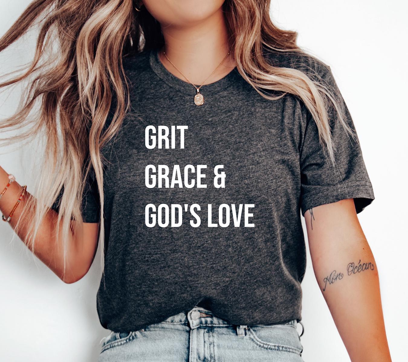 Christian Shirt, Grit Grace & God's Love Shirt, Religious Mom Shirt, Jesus Shirt, Inspirational Jesus Shirt, Motivational Christian Shirt