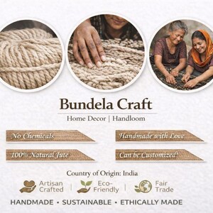 May include: An advertisement for Bundela Craft, featuring three circular images of jute rope and artisans working with the material. Text includes "Home Decor | Handloom", "No Chemicals", "100% Natural Jute", and "Handmade with Love". The product is artisan crafted, eco-friendly, and fair trade.