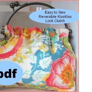 PDF Easy to Sew Reversible KissKiss Lock Clutch