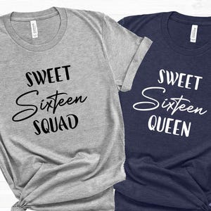 16th Birthday Crew Shirt, Sweet Sixteen Queen and Squad Shirt, Sixteenth Birthday Girl Shirt, Sweet 16th Shirt, Birthday Squad Party Tees