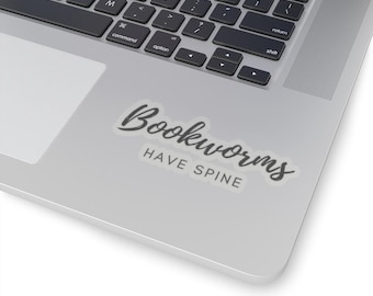 Bookworms Have Spine Kiss Cut Sticker | Book Lover Sticker | Reading Enthusiast Sticker | Book World Club