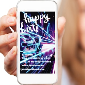 May include: A digital birthday card with a neon-colored futuristic motorcycle speeding through a city. The card reads "happy birth" and "Dear NAME Have a wonderful birthday! May the day and year ahead be full of success and continued happiness."