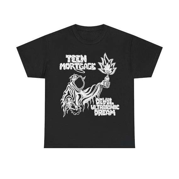 Teen Mortgage T Shirt Devil Ultrasonic Dream Scowl Die Spitz Amyl