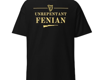 May include: Black t-shirt with gold text and graphics. The text reads "UNREPENTANT FENIAN" above a rifle graphic and a harp symbol. The shirt is a short-sleeved, crew neck style.