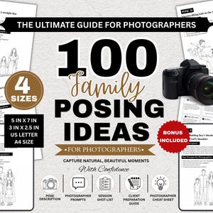 Puede incluir: Una guía para fotógrafos con 100 ideas de poses familiares. La imagen incluye una cámara, descripciones de poses e indicaciones. Disponible en 4 tamaños: 5x7 pulgadas, 3x2,5 pulgadas, US Letter y A4.