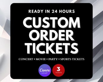 Custom Ticket Order, Personalized Gift Vouchers, Unique Event Tickets, Custom Design for Any Occasion