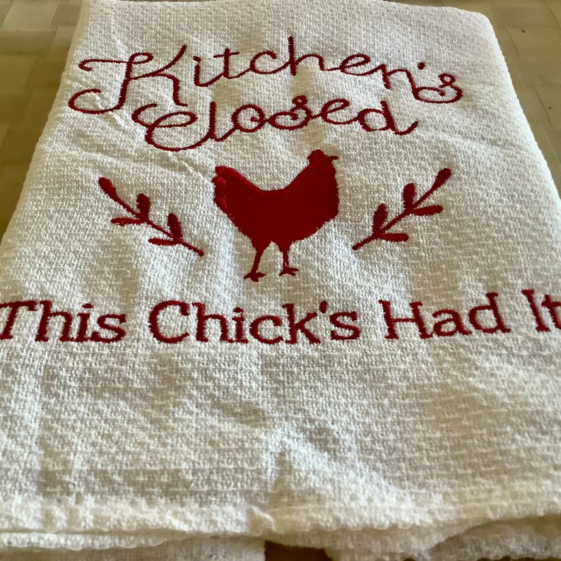 Kitchen Towel with Red Stitched Hen Kitchen Closed, This Chicks Had It Huck Towel image 2