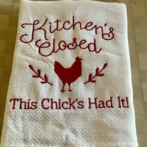Kitchen Towel with Red Stitched Hen Kitchen Closed, This Chicks Had It Huck Towel image 4