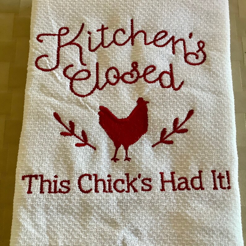 Kitchen Towel with Red Stitched Hen Kitchen Closed, This Chicks Had It Huck Towel image 1