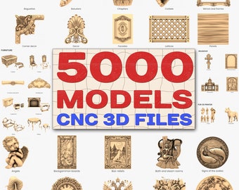 5000 3D models for CNC Router, stl file, 3d stl, stl model, cnc stl, cnc files, 3d stl cnc, cnc router files, engraver milling, 3d cnc