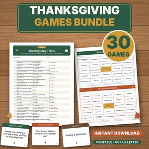 May include: A Thanksgiving games bundle featuring a trivia sheet, bingo cards, and game cards with text including Thanksgiving Games Bundle, 30 Games, Thanksgiving Trivia, and Instant Download. The printable sheets are white with green and orange accents.