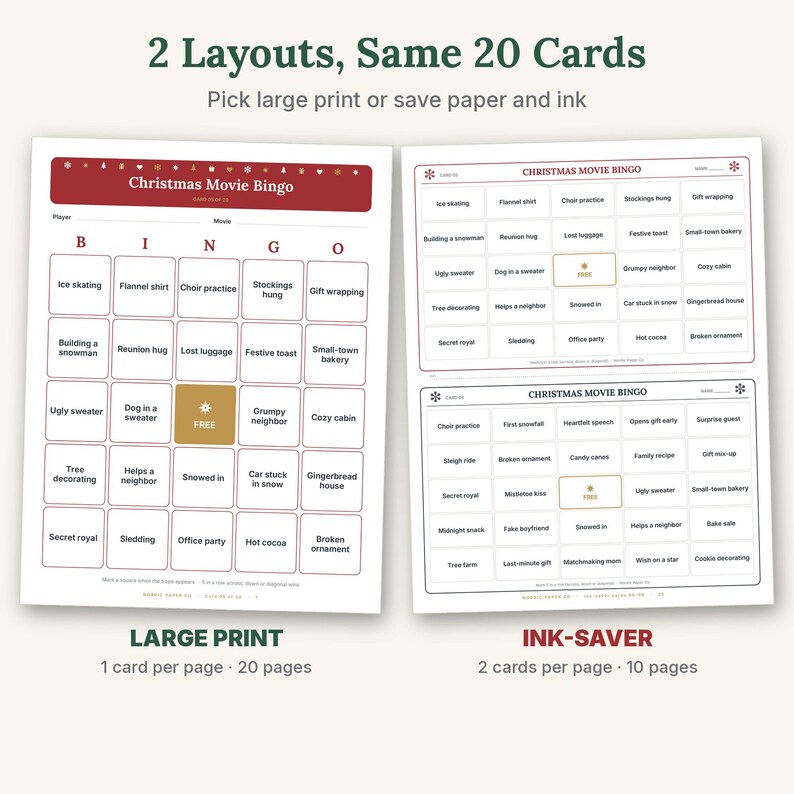 May include: Two layouts of a Christmas Movie Bingo game featuring 20 cards. The left side shows a large print version with one card per page. The right side shows an ink-saver version with two cards per page. Each bingo grid contains squares with holiday-themed movie tropes.
