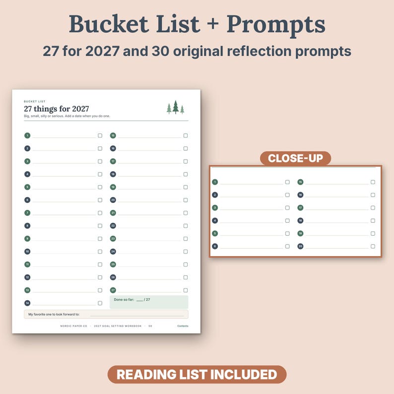May include: A goal setting workbook page titled Bucket List + Prompts, 27 for 2027 and 30 original reflection prompts. The page features a numbered list from 1 to 27 with checkboxes, a small pine tree graphic, and a section for favorite goals.