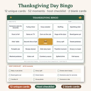 May include: A Thanksgiving Day Bingo game set featuring 12 unique cards, a host checklist, and 2 blank cards. The bingo card has a dark green header with a pumpkin icon and a 5x5 grid of squares containing text prompts like Turkey timer and Kids' table.
