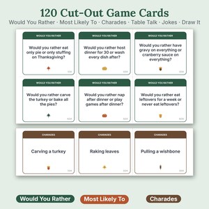 May include: A set of 120 cut-out game cards featuring Would You Rather and Charades prompts. The cards have green or brown headers with white text, displaying questions like Would you rather eat only pie or only stuffing on Thanksgiving.